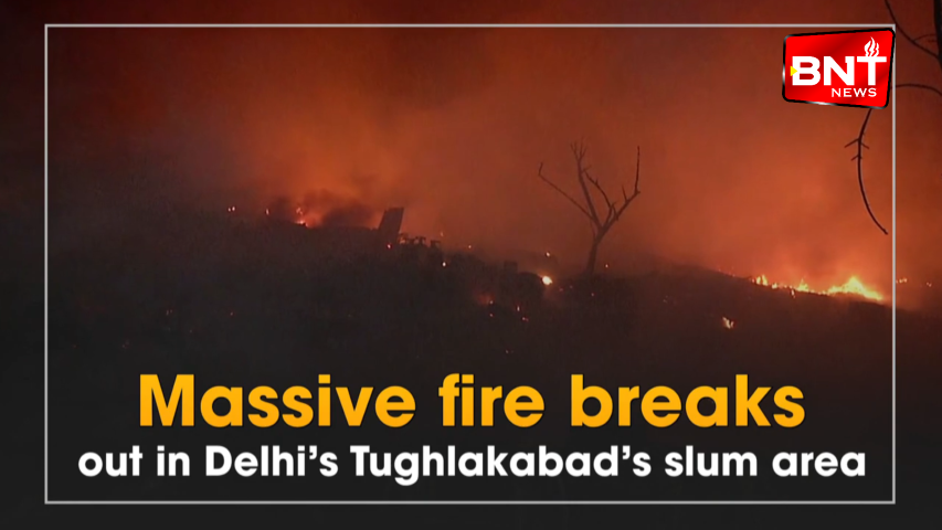 Massive fire breaks out in Delhi’s Tughlakabad’s slum area