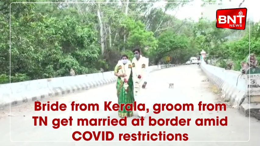Bride from Kerala, groom from TN get married at Border